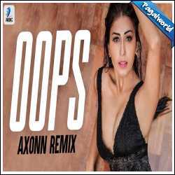 Oops Remix - DJ Axonn