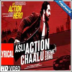 Asli Action Chaalu (Theme song)