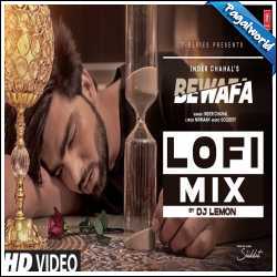 Bewafa lofi - DJ Lemon