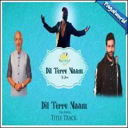 Dil Tere Naam