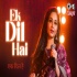 Ek Dil Hai Cover