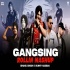 Gangsing Rollin Mashup - Sunny Hassan