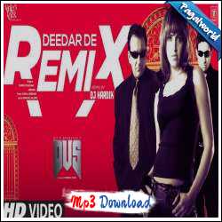 Deedar De Remix - DJ Hardik