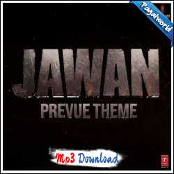 Jawan Prevue Theme