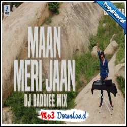 Maan Meri Jaan Remix - DJ Baddiee