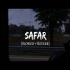 Safar (Slowed Reverb)