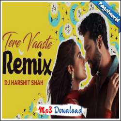 Tere Vaaste Remix - DJ Harshit Shah