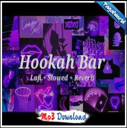 Hookah Bar (Slowed Reverb)